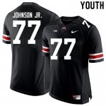 NCAA Ohio State Buckeyes Youth #77 Paris Johnson Jr. Black Nike Football College Jersey TKH1545NP